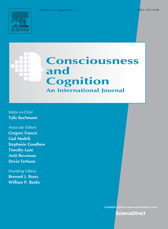Go to journal home page - Consciousness and Cognition